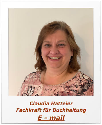 Claudia Hatteier Fachkraft für Buchhaltung E - mail